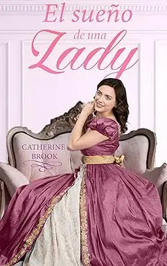 El sueño de una lady Catherine Brook