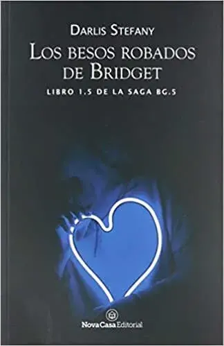 Los besos robados de Bridget Darlis Stefany