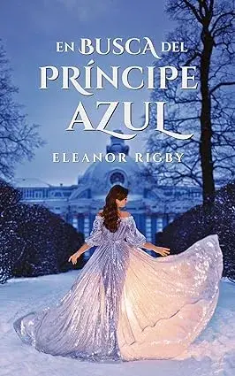 En busca del príncipe azul Eleanor Rigby