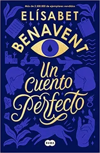 Un cuento Perfecto Elisabet Benavent