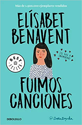 Fuimos canciones Elisabet Benavent