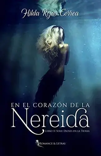 En el corazón de la nereida Hilda Rojas Correa