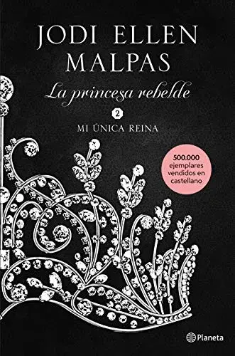 Mi única reina Jodi Ellen Malpas