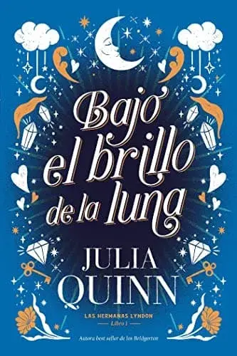 Bajo el brillo de la luna Julia Quinn