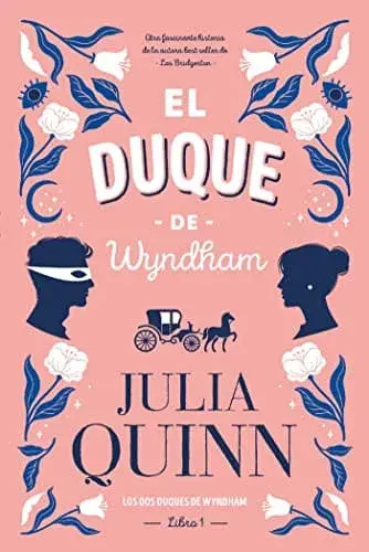 El duque de Wyndham Julia Quinn