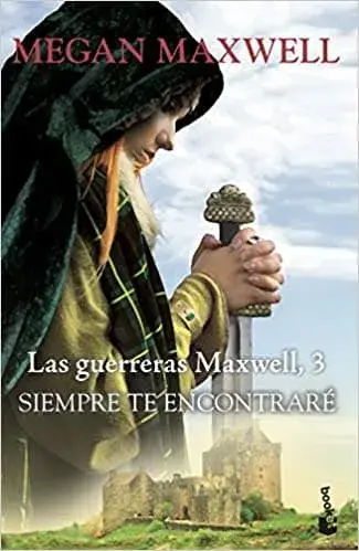 Siempre te encontraré Megan Maxwell