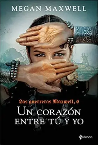 Un Corazón entre tú y yo Megan Maxwell