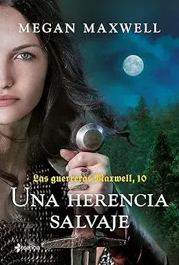 Una herencia salvaje Megan Maxwell