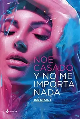 Y no me importa nada Noe Casado