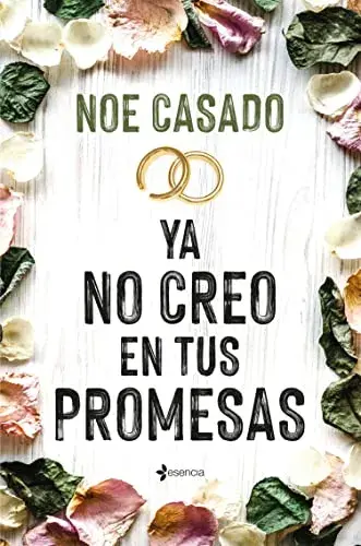 Ya no creo en tus promesas Noe Casado