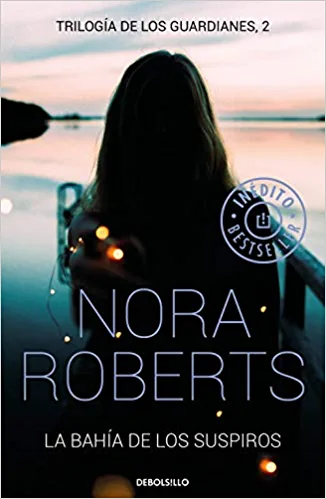 La bahía de los suspiros Nora Roberts