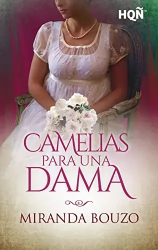 Camelias para una dama Miranda Bouzo