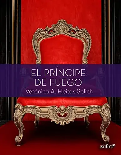 El príncipe de fuego Verónica A. Fleitas Solich