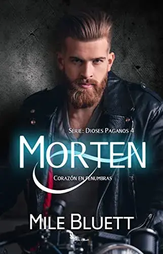 Morten: Corazón en penumbras (Los Baardsson nº 4) Mile Bluett Novedades literarias de Agosto