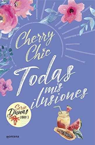 Todas mis ilusiones Cherry Chic