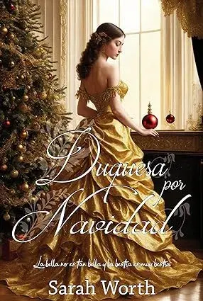 Duquesa por Navidad Sarah Worth