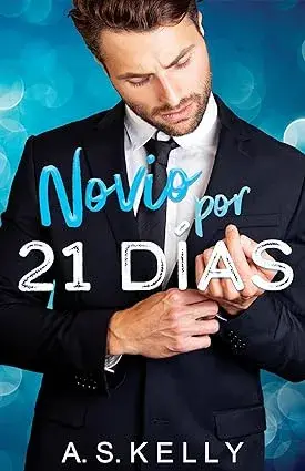 Novio por 21 Días A. S. Kelly