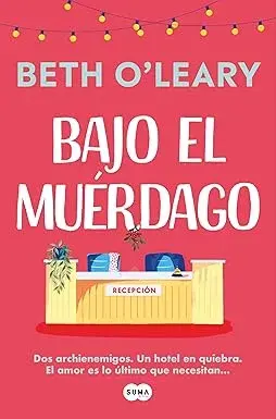 Bajo el muérdago Beth O