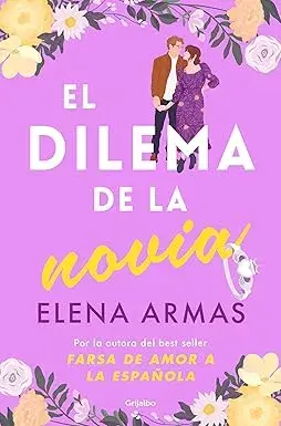 El dilema de la novia Elena Armas