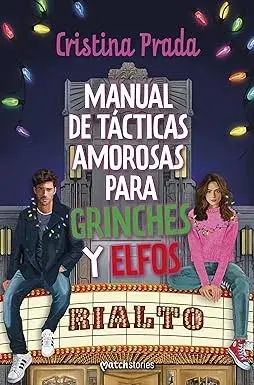 Manual de tácticas amorosas para grinches y elfos Cristina Prada