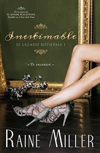 Inestimable Raine Miller