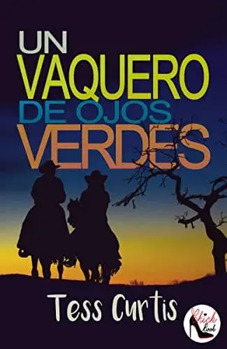 Un Vaquero de Ojos Verdes Tess Curtis