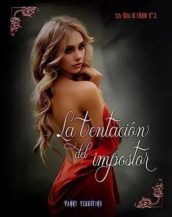 La tentación del impostor Vanny Ferrufino
