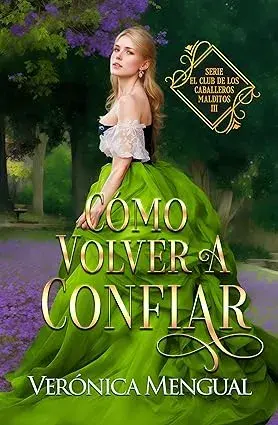 Cómo volver a confiar Verónica Mengual