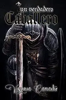 Un verdadero caballero Virginia Camacho